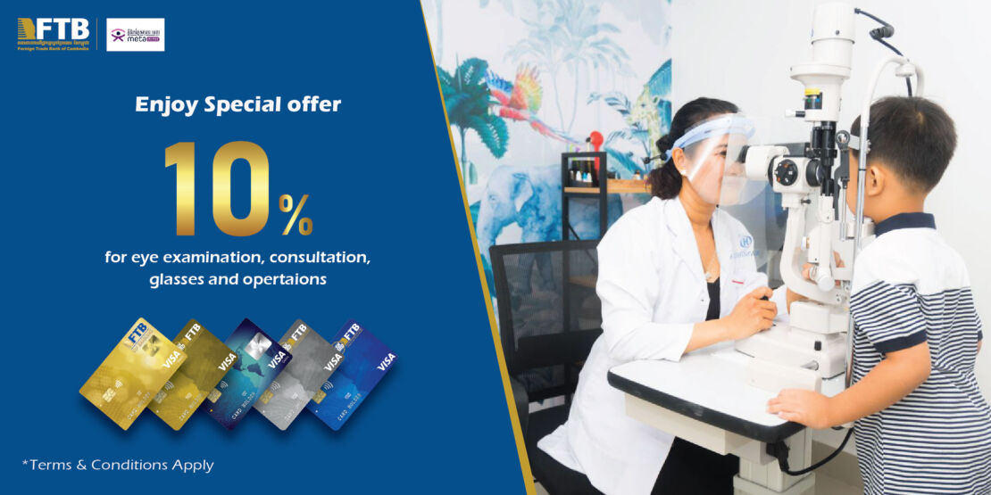 Enjoy special offer 	10% for eye examination, consultation, glasses and opertaions